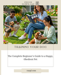 TRAINING YOUR DOG: The Complete Beginner's Guide to a Happy, Obedient Pet