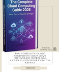 The Complete Cloud Computing Guide 2026 From Zero to Expert in 27 Pages